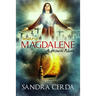 Mary Magdalene: A Historic Novel