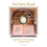 Our Daily Bread: Exposition of the Readings of Catholic Mass