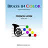 Brass in Color: French Horn Book 1