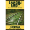 Shanghai Bandit