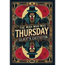 The Man Who Was Thursday (Collector's Edition) (Laminated Hardback with Jacket)