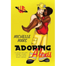 Adoring Alexis: A Steamy, Paranormal, Best Friends-to-Lovers, Romantic Comedy