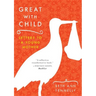 Great with Child: Letters to a Young Mother