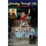 Dancing Through Life