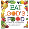 Eat God's Food: A Kid's Guide to Healthy Eating