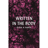 Written in the Body