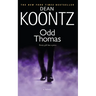 Odd Thomas: An Odd Thomas Novel