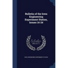 Bulletin of the Iowa Engineering Experiment Station, Issues 14-24
