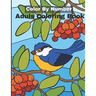 Color By Number Adult Coloring Book: An Adult Coloring Book with Fun, Easy, and Relaxing Coloring Pages