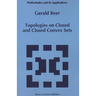 Topologies on Closed and Closed Convex Sets