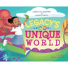 Legacy's Unique World