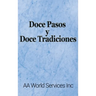 Doce Pasos y Doce Tradiciones