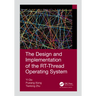 The Design and Implementation of the RT-Thread Operating System