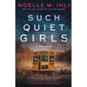 Such Quiet Girls
