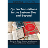 Qur'an Translations in the Eastern Bloc and Beyond