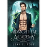 Midnight Fae Academy: Book Two