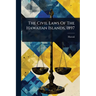 The Civil Laws Of The Hawaiian Islands, 1897