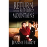 Return to the Blue Ridge Mountains