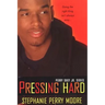 Pressing Hard: Perry Skky Jr. Series #2