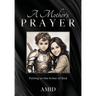 A Mother's Prayer: Putting on the Armor of God