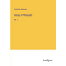 History of Philosophy: Vol. 1
