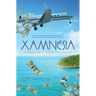 Xamnesia: Everything I Forgot in my Search for an Unreal Life