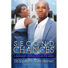 Second Chances: A Billionaire Christian African American Romance For Adults