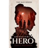 A Bad Place to Be a Hero