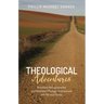 Theological Adventures