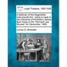 A Defense of the Negotiable Instruments ACT: Being a Reply to the Criticisms of Professor James Barr Ames in the Harvard Law Review for December, 1900