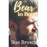 Bear in Boots: an M/M Daddy Romance