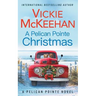 A Pelican Pointe Christmas