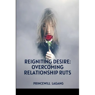 Reigniting Desire: Overcoming Relationship Ruts
