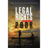 Legal Rights of the Poor: Foundations of Inclusive and Sustainable Prosperity