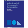 Modern Analytical Electromagnetic Homogenization