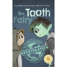Behind the Curtain: The Tooth Fairy