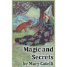 Magic And Secrets