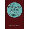 Philosophy and an African Culture