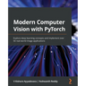 Modern Computer Vision with PyTorch: Explore deep learning concepts and implement over 50 real-world image applications