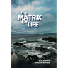 The Matrix of Life: Second Edition