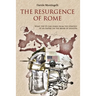 The Resurgence of Rome: What the US can learn from the Strategy of an Empire on the brink of disaster
