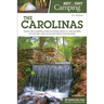 Best Tent Camping: The Carolinas: Your Car-Camping Guide to Scenic Beauty, the Sounds of Nature, and an Escape from Civilization
