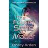 The Fourth State of Matter