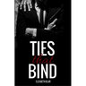 Ties That Bind