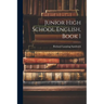 Junior High School English, Book 1