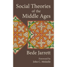 Social Theories of the Middle Ages
