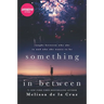 Something in Between