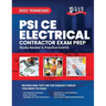 2023 Tennessee PSI CE Electrical Contractor Exam Prep: 2023 Study Review & Practice Exams