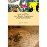 Jesus and Mary were Kosher Vegetarians, the Evidence from the Bible, the Early Church and Nutrition