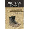 Mud of the Somme: The first book of the Fallen Heroes series